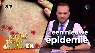 En nou is het afgelopen met mazelen  De Avondshow met Arjen Lubach S5 [upl. by Nilpik]