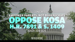 Empower Parents NOT Bureaucrats Tell Congress to Say NO to KOSA [upl. by Ilan]