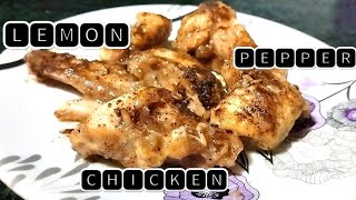 Lemon pepper chicken  simple and tasty recipe healthy lemonpepperchicken lemon chicken [upl. by Nivel559]