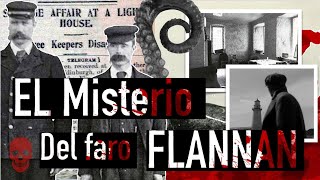 HISTORIA DEL MISTERIO del quotFARO FLANNANquot  Tabú 4 [upl. by Vanzant]