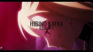 ă€Ś4K60 AMVă€ŤHIBINO KAFKA Kaiju No 8 [upl. by Ittap]