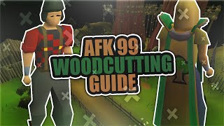 A AFK GUIDE TO 99 WOODCUTTING OSRS [upl. by Fatma]