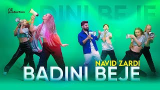 Navid Zardi  BADINI BEJE [upl. by Zita432]