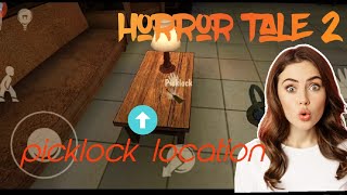 How to find and use PickLock  PickLock location in Horror Tale 2 Samantha in Hindi [upl. by Ladonna]