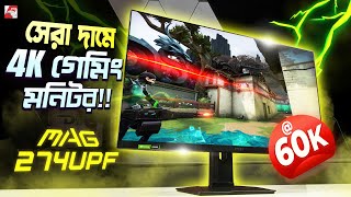 Best 4K Gaming Monitor in 60K MSI MAG 274UPF REVIEW [upl. by Ahsil639]