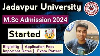 Jadavpur University MSc Admission 2024 Started🔥 Eligibility  Application Details  Fees  Seats [upl. by Noiroc]