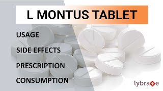 L Montus Tablet Uses Side Effects Prescription amp Consumption  Guide 2019  Lybrate [upl. by Silvia]