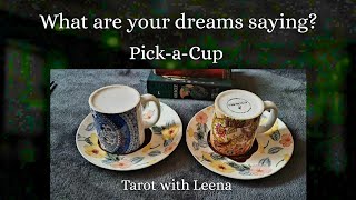 Coffee cup reading  What are your dreams saying   Pick a Cup  Tarot with Leena [upl. by Gwendolyn645]