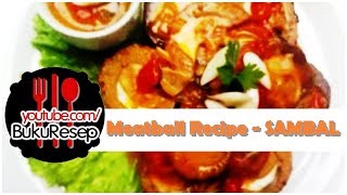 Easy Meatball Recipe  Resep Sambal Fried Eggs Meatballs  Beef amp Egg Meatballs with Spicy Gravy [upl. by Natasha]