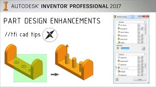 Part Design Enhancements  Whats New Inventor 2017 Video 11 of 11 [upl. by Gardal]