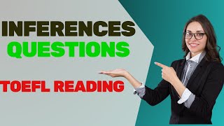 Conquer TOEFL Reading Essential Hacks for Inference Questions [upl. by Fabozzi72]