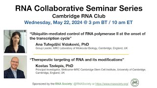 RNA Collaborative – Cambridge RNA Club May 22 2024 [upl. by Agace31]