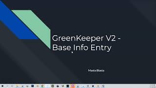 GreenKeeper V2  Base Information [upl. by Rosaleen282]