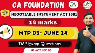 Negotiable Instrument Act  CA Foundation Law  MTP 03June 24  IMP EXAM QUESTION cafoundation [upl. by Hagood]