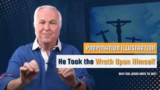 Propitiation Illustration  Why Did Jesus Have to Die [upl. by Deni]