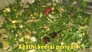 Agathi keerai poriyal  sesbania leaves curry [upl. by Ponce877]