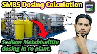 SMBS dosing in ro plant  Sodium metabisulfite chemical uses  Smbs dosing calculation [upl. by Cypro]