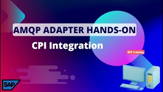 How to use AMQP adapters with SAP CPI in BTP part 15 [upl. by Chiou]