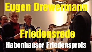 Drewermann Friedensrede Habenhauser Friedenspreis 15 Nov 2023 Bremen [upl. by Lindo]