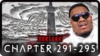 WHAT IN THE HELL Berserk Chapter 291  295  Reaction [upl. by Erickson]