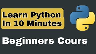 Python programming in 10 minutes  Python for beginners [upl. by Trenna]