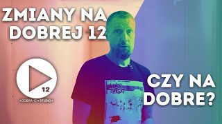 ZMIANY na Dobrej 12 SPRAWDŹ [upl. by Neelhtac81]