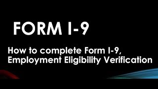 FORM I9 EMPLOYMENT ELIGIBILITY FORM [upl. by Ddarb]