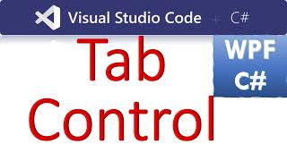 WPF C TabControl  Wrap Header and Icon Header  SelectionChanged Event [upl. by Tacklind]