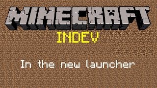 Minecraft Indev version in the new now old launcher [upl. by Quent]