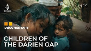 Migrating to the US through the deadly Darien Gap  Fault Lines Documentary [upl. by Vera]