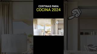 Cortinas para Cocinas Modernas 2024 [upl. by Vastha577]