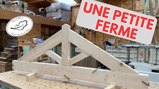 Fabrication dune petite ferme de charpente [upl. by Mcnully]