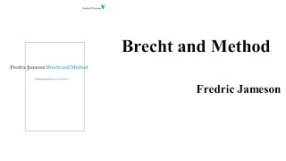 Fredric Jameson quotBrecht and Methodquot Book Note [upl. by Mad]