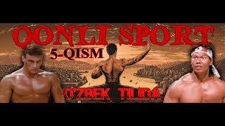 QONLI SPORT JANKLOD VANDAM  KINO UZ TARJIMA 5QISM [upl. by Enitsyrk]