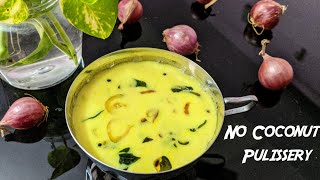 Pulissery without Coconut  Pulissery recipe Kerala style  Moru Curry without coconut  പുളിശ്ശേരി [upl. by Nauqal291]