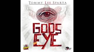 Tommy Lee Sparta Gods Eye Official Audio Jan 2017 [upl. by Nwahsir]