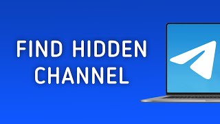 How To Find Hidden Channel On Telegram On PC [upl. by Vrablik]