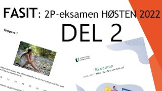 FASIT 2P  Eksamen Høst 2022  Del 2 [upl. by Aij]