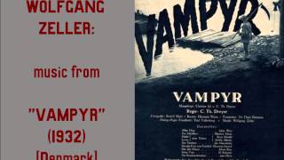 Wolfgang Zeller music from quotVampyrquot 1932 [upl. by Follmer]