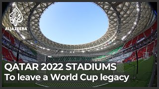 Qatar’s 2022 stadiums to leave ‘significant’ World Cup legacy [upl. by De Witt]