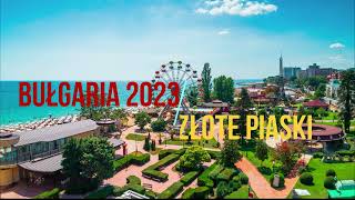 Bułgaria 2023  Złote Piaski  Astoria Hotel [upl. by Attenyt411]