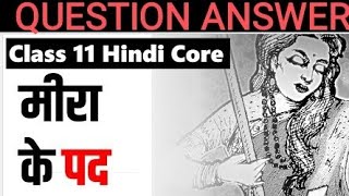 Meera ke padclass 11All important QUESTION ANSWER Must watch Hindi Class 11Meera k padQueAns [upl. by Staten]