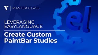 Create PaintBar Studies with EasyLanguage [upl. by Alurta]