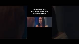 Kontrola Season 3 Kiss Scenes  Natalia and Majka Kiss Kontrola shorts [upl. by Hamfurd]