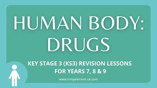 Different Drugs and the Effects of Drugs  Biology Revision Years 7 8 amp 9 [upl. by Ardeha]