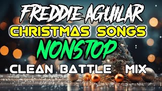 FREDDIE AGUILAR CHRISTMAS SONGS NONSTOP DISCO CHACHA BATTLE CLEAN MIX [upl. by Susanetta300]