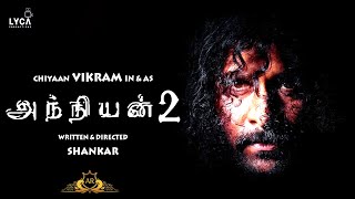 Anniyan 2 Official  Director Shankar Shares  15 Years Of Anniyan amp Vikram  Indian 2  Cobra [upl. by Bobette]