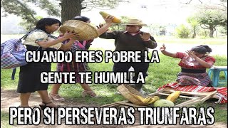 CUANDO ERES POBRE LA GENTE TE HUMILLA pero SI PERSEVERAS TRIUNFARÁS [upl. by Blondelle]