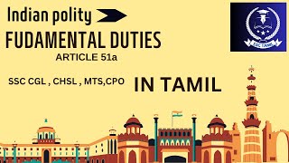 Indian polity FUNDAMENTAL DUTIES for ssc exams  IN TAMIL  ARTICLE 51a [upl. by Lerak]