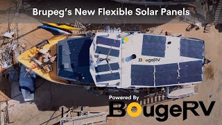 Brupegs New Flexible BougeRV Solar Panels  Ep 329 [upl. by Nylednarb]